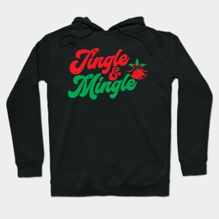 Jingle and Mingle Hoodie